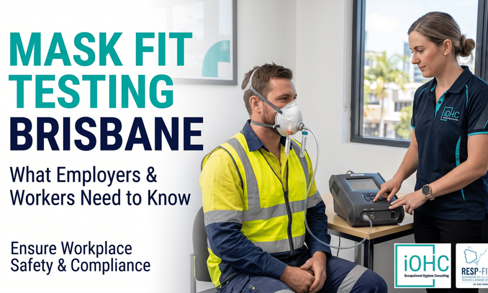 Mask Fit Testing Brisbane: What Employers and Workers Need to Know